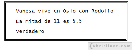 Solución del ejercicio Salida por pantalla caso 2, del tutorial de Algoritmos de Abrirllave