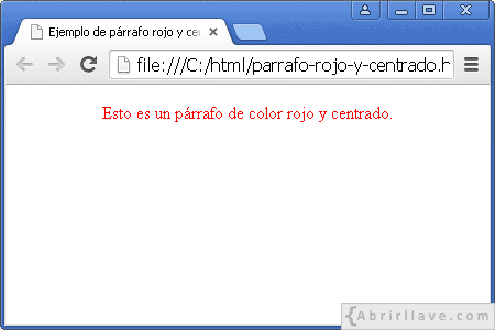 Visualización del archivo parrafo-rojo-y-centrado.html en Google Chrome, donde se ve un párrafo de color rojo y centrado en la pantalla aplicando estilo interno.