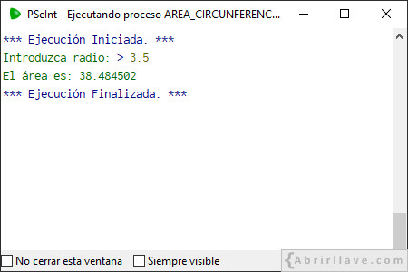 Ejemplo de salida por pantalla del programa ÁREA CIRCUNFERENCIA (sin saltar) escrito en pseudocódigo con PSeInt.